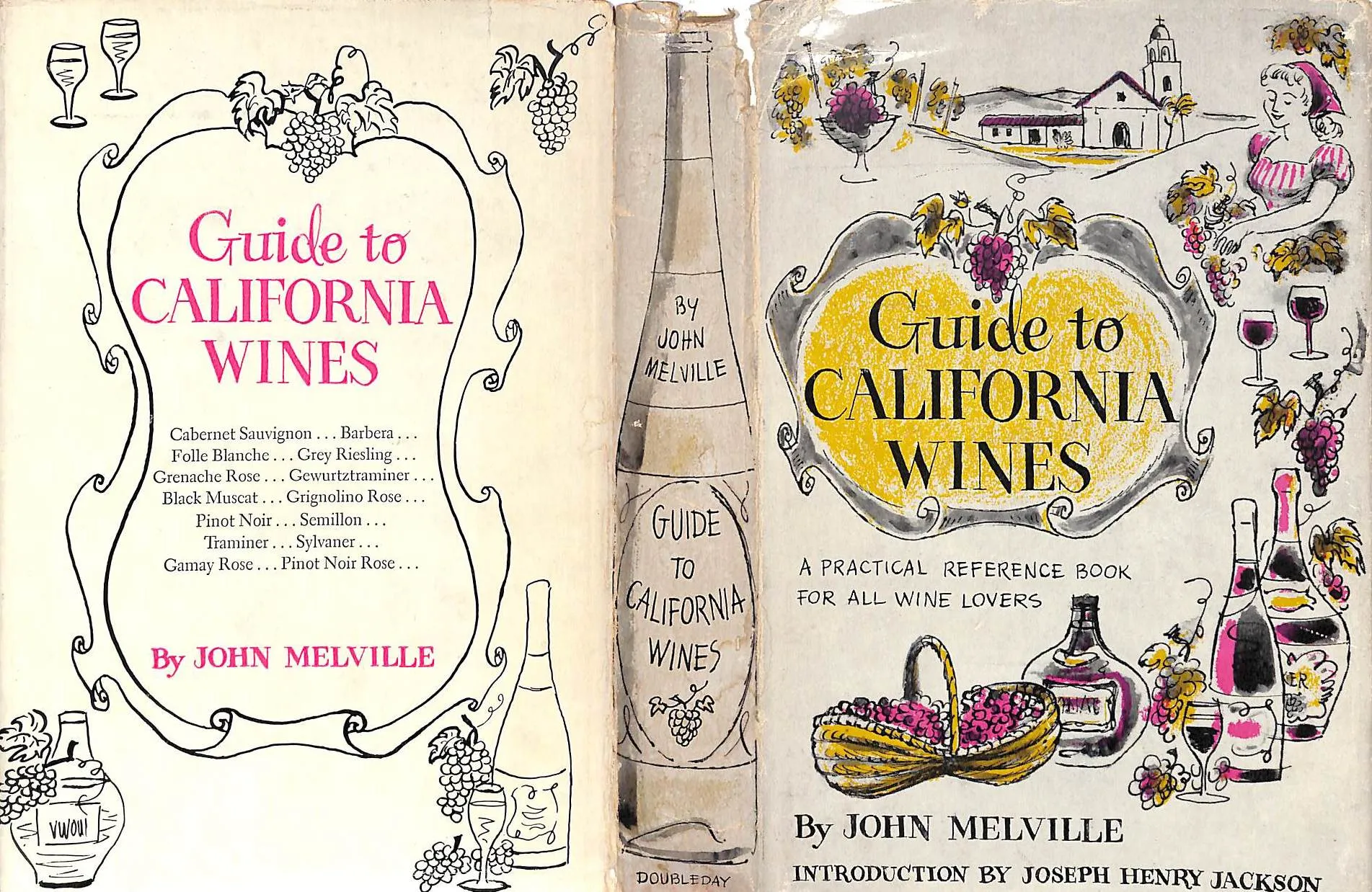 "Guide To California Wines: A Practical Reference Book For All Wine Lovers" 1955 MELVILLE, John